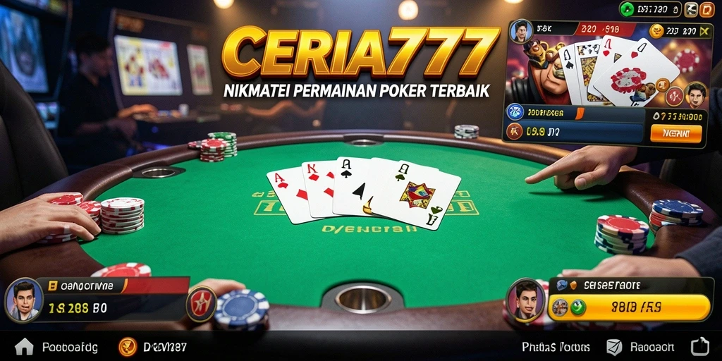 Tampilan utama CERIA777 dengan gameplay Poker yang seru.